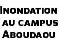 Inondation au campus d’Aboudaou