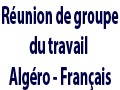 Reportage sur la réunion de groupe du travail Algéro – français.