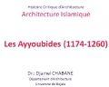 Cours de 2ème année  architecture, intitulé Les ayyoubides (1174-1260), Animé par Dr Djamel chabane