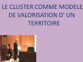 Le cluster comme modèle de valorisation d’un territoire  Communication présentée par Mr BOUATOU