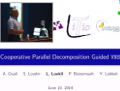Cooerative parallel decomposition guided VNS Communication présentée par L.LOUKIL