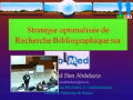 Stratégie optimalisée de recherche bibliographique sur Pubmed, Conférence présentée par Pr Ahmed Ben Abdelaziz part1