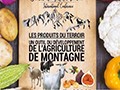 Reportage sur le séminaire international sur les produits du terroir : « un outil du développement de l’agriculture de montagne »