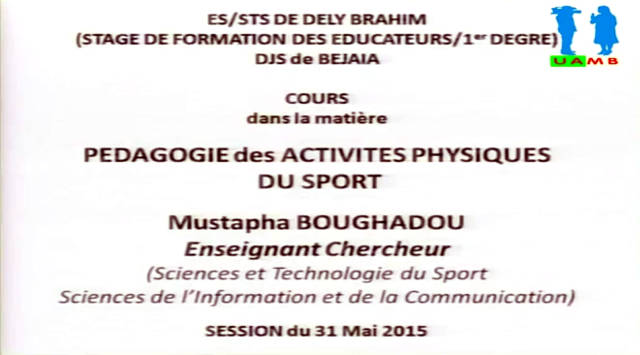 Pédagogie des activités physiques et sportives; par  Dr BOUGHADOU Mustapha