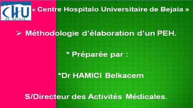 Conférence du Dr HAMICI Belkacem  S/Directeur des Activités Médicales.