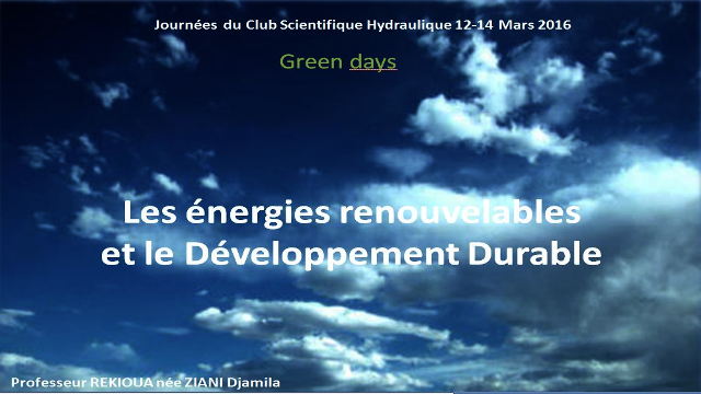 Conférence par : Pr REKIOUA Djamila, sur les énergies vertes