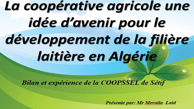 Communication de M. MIRATLA Laid, coopérative Coopssel de Sétif.