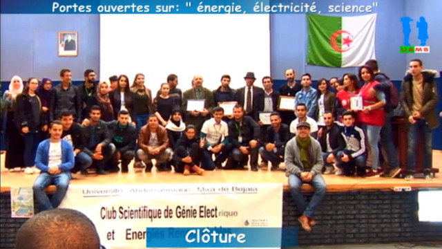 Clôture des portes ouvertes, du Club Scientifique Génie Electrique, sur « Electricité, Energie, Science »