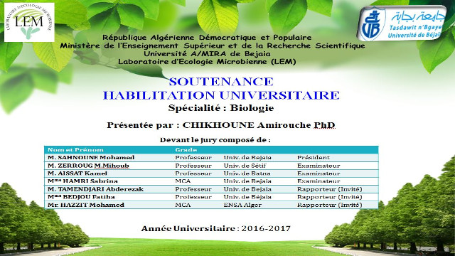 Débat autour de la soutenance d&rsquo;habilitation universitaire en Biologie par : Dr CHIKHOUNE Amirouche