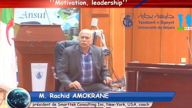 Motivation, leadership, conférence de Rachid AMOKRANE, part2