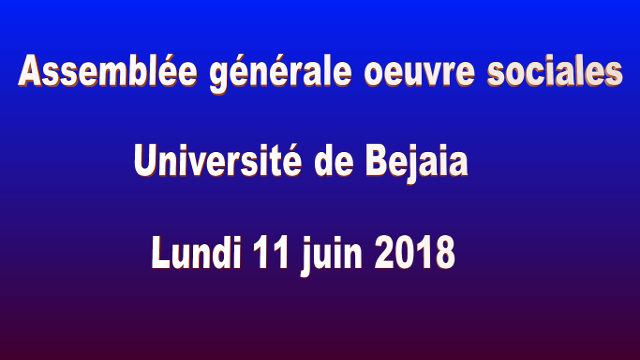 Assemblée générale des Œuvres sociales Campus Targa Ouzemour