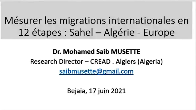 Conférence par visioconférence,  animée par: MOHAMED SAIB MUSETTE Directeur de Recherche au CREAD, Alger