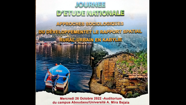Ouverture, de la Journée d&rsquo;étude nationale, sous le thème « Approches sociologiques du développement et le rapport spatial rural-urbain en kabylie »