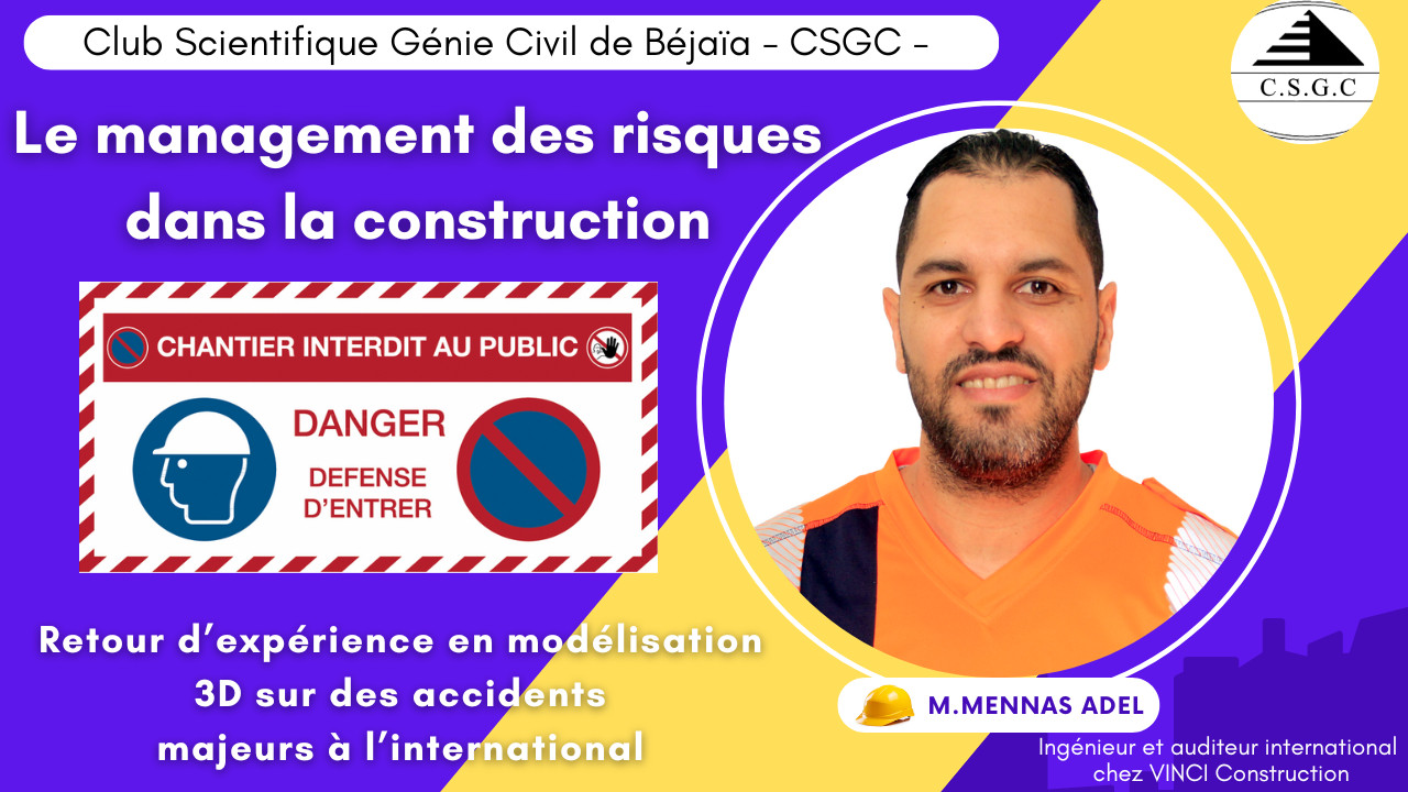 Conférence animée par M. Adel MENNAS, Ingénieur et auditeur international chez VINCI Construction