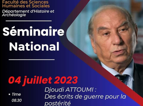 Djoudi ATTOUMI: « Des écrits de guerre pour la postérité »