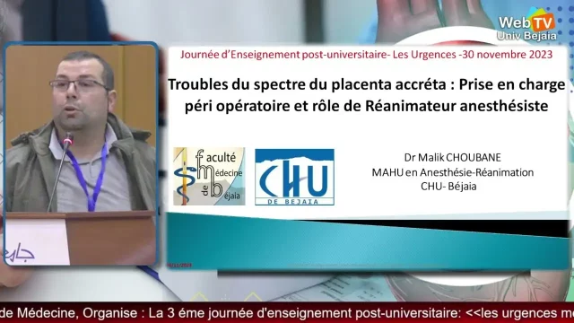 Conférence animée par: Dr M. CHOUBANE, CHU de Bejaia