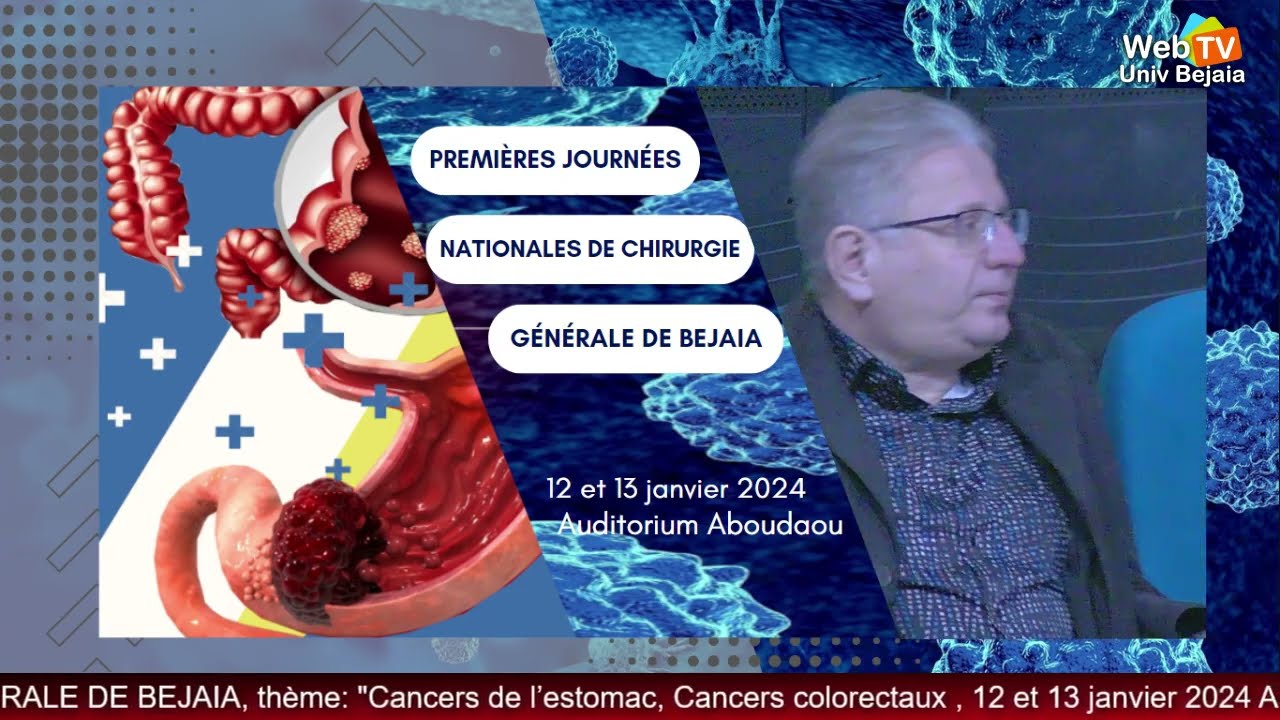 Débat autour, de la dernière séance (rattrapage) et clôture des travaux des PREMIÈRES JOURNÉES NATIONALES DE CHIRURGIE GÉNÉRALE DE BEJAIA