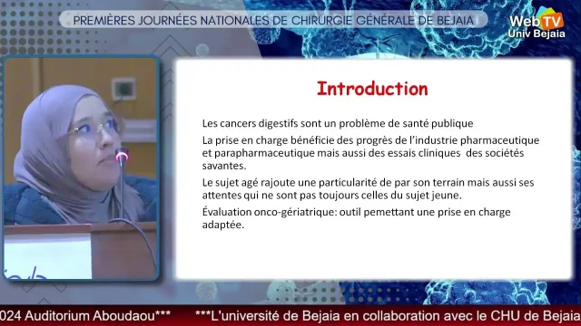 Conférence animée par :Dr. S.MERZOUKI, Service de chirurgie générale, C.H.U. de Tizi Ouzou; Algérie