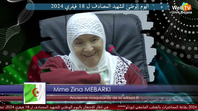 Conférence de Mme MEBARKI Zina (ancienne maquisarde de la wilaya III)