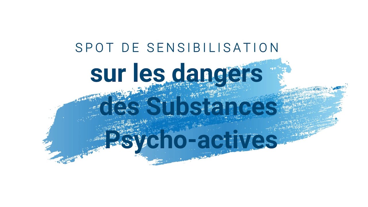 Spot de sensibilisation sur les dangers des Substances Psychoactives.