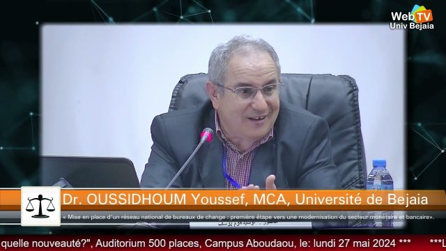 Conférence animée par: Dr. OUSSIDHOUM Youssef, MCA, Université de Bejaia