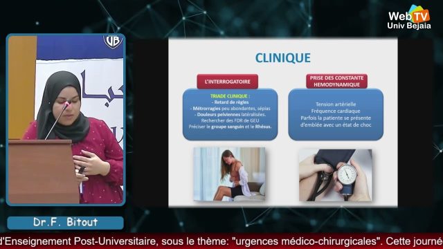 Conférence animée par: Dr F. BITOUT, L. MOUSSAOUI, B. BELLOUZ, Service Gynécologie, CHU Béjaïa, Faculté de Médecine-Bejaïa