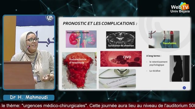 Conférence animée par: Dr H. MAHMOUDI, H. Choulak, B. Bellouz, Service Gynécologie, CHU Béjaïa, Faculté de Médecine-Bejaïa