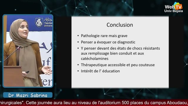 Conférence animée par: Dr MAZRI Sabrina, Maître-assistante, CHU Béjaïa, Faculté de Médecine-Bejaïa