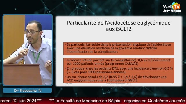 Conférence animée par: Dr N. KAOUACHE, MCA, Béjaïa, CHU Béjaïa, Faculté de Médecine-Bejaïa