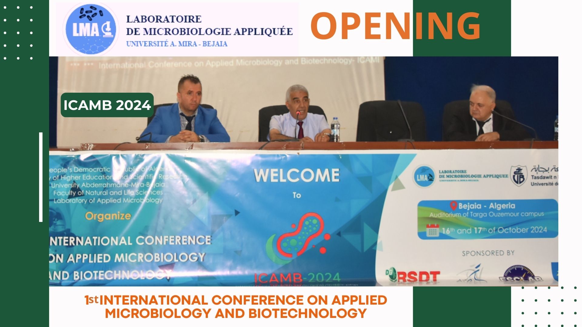 Ouverture ICAMB 2024 16 17 octobre 2024 1 Opening of the 1st International Conference on Applied Microbiology and Biotechnology. ICAMB 2024