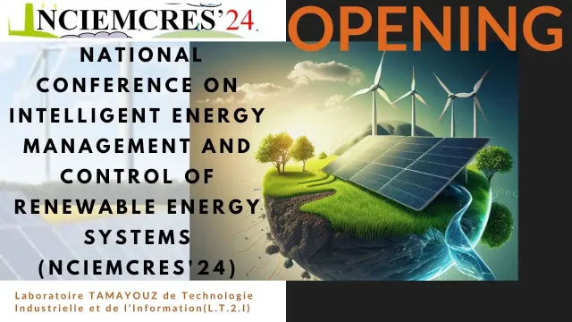 Opening of the National Conference on Intelligent EnergyManagement and Control of Renewable Energy Systems (NCIEMCRES’24)