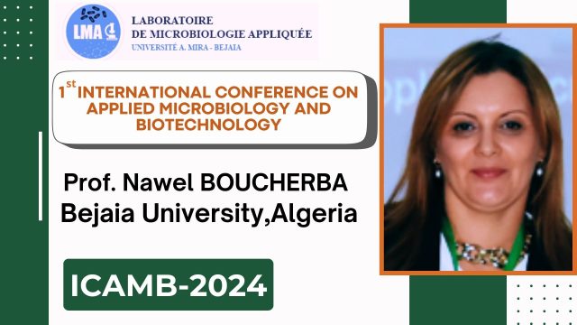 Conférence animée par Prof. Nawel BOUCHERBA: (Bejaia university, Algeria): A twenty-year retrospective ofwork on microbial enzymes isolated from Algerian sites.