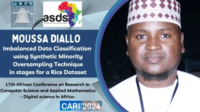 Conference Presented by: Diallo Moussa: Imbalanced Data Classification using Synthetic Minority Oversampling Technique in stages for a Rice Dataset