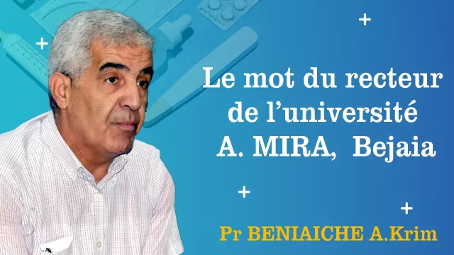 Mot du Pr BENIAICHE Abdelkrim, recteur de l’université de Béjaia