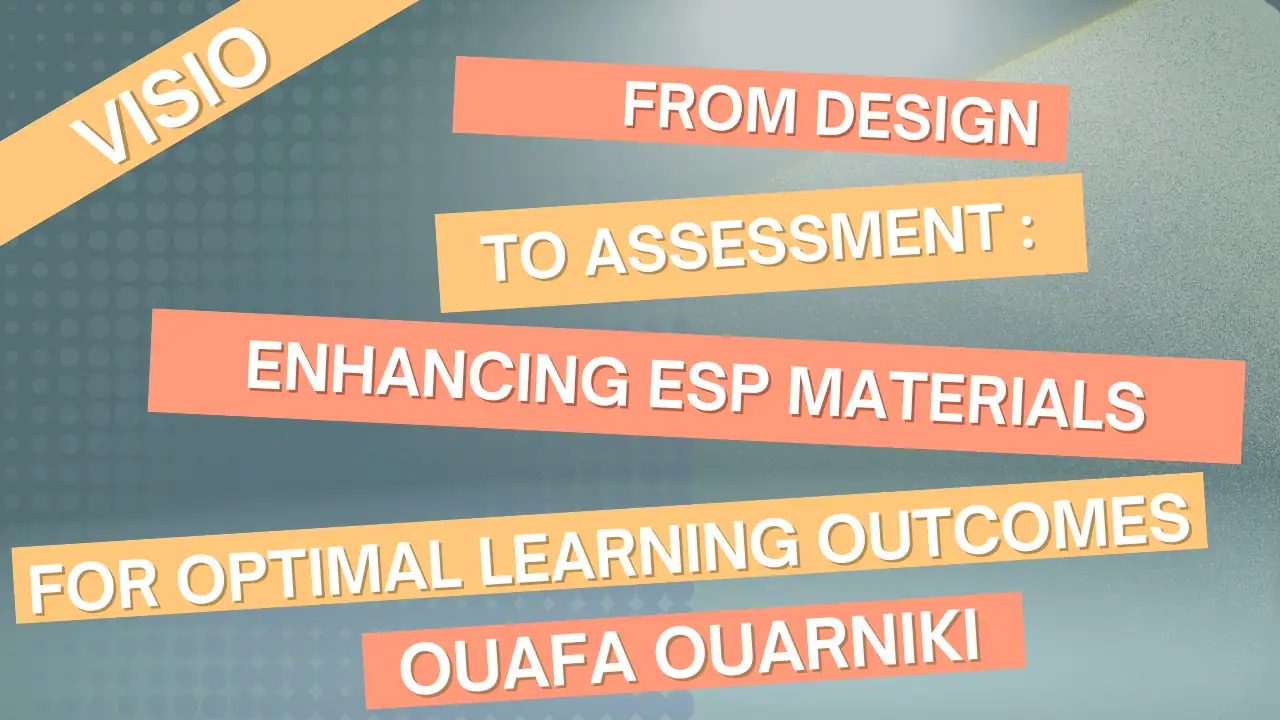 Ouafa Ouarniki, From Design to Assessment : enhancing ESP Materials for optimal Learning Outcomes Conférence internationale sur « L’anglais à des fins spécifiques en action : combler le fossé entre l’université et le secteur socio-économique » 27-28 novembre 2024 – L’événement est organisé par la Faculté des Arts et Langues et le Laboratoire LESMS. Université A-MIRA Bejaia. Date: 27 novembre 2024