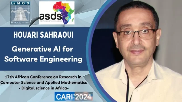 Conference Presented by: Houari Sahraoui, Université de Montréal, Canada: Generative AI for Software Engineering