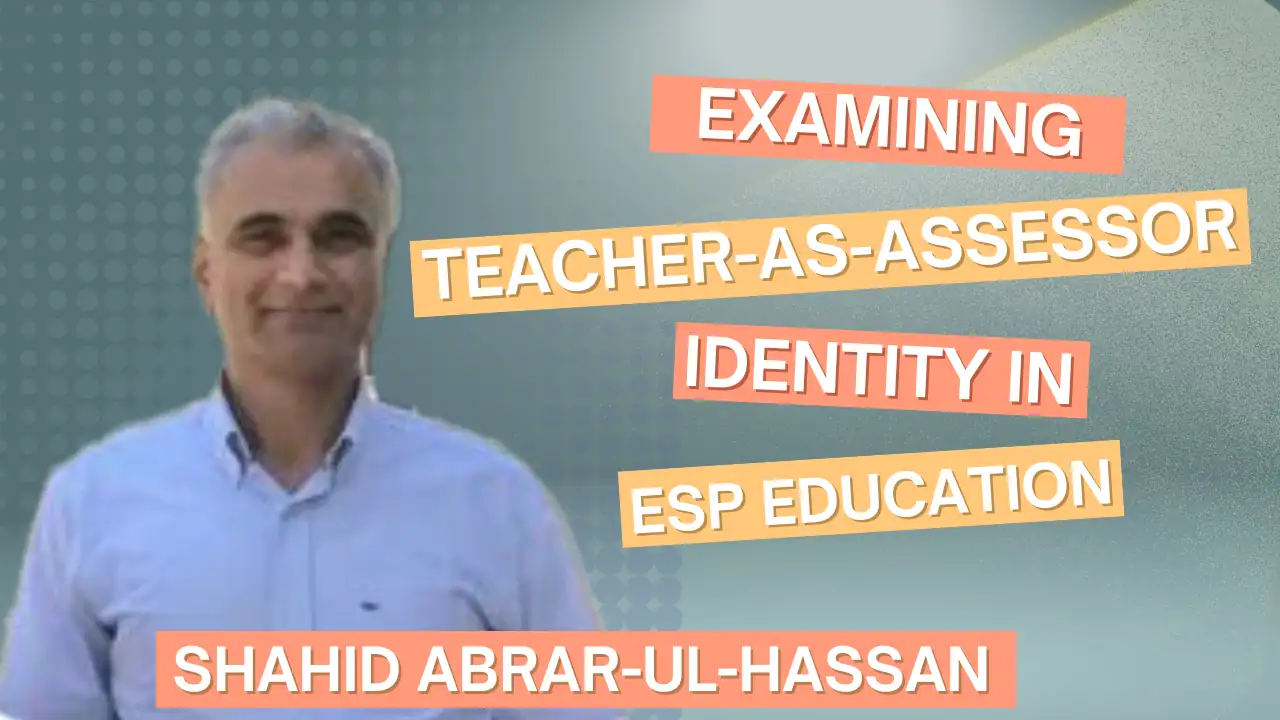 Shahid Abrar-ul-Hassan (Canada) Examining Teacher-as-Assessor Identity in ESP Education Conférence internationale sur « L’anglais à des fins spécifiques en action : combler le fossé entre l’université et le secteur socio-économique » 27-28 novembre 2024 – L’événement est organisé par la Faculté des Arts et Langues et le Laboratoire LESMS. Université A-MIRA Bejaia. Date: 27 novembre 2024