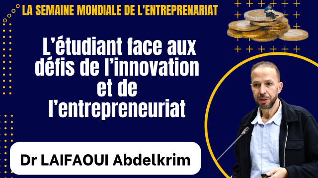 Conférence animée par Dr LAIFAOUI Abdelkrim univ. Bejaia