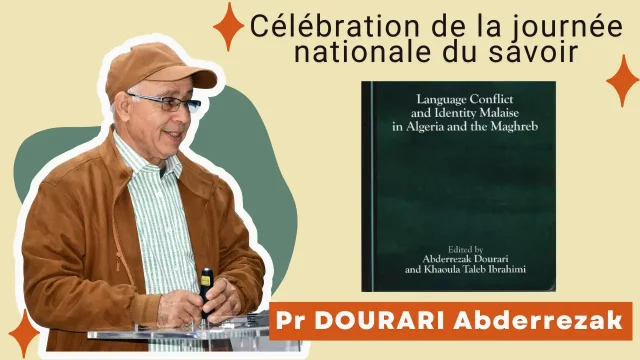 Conférence sur journée nationale  du savoir,  Pr DOURARI A.