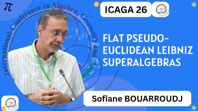 Flat Pseudo-Euclidean Leibniz Superalgebras, by Sofiane BOUARROUDJ