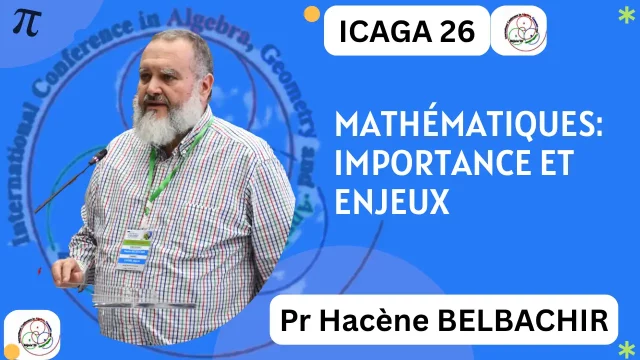 Mathématiques: importance et enjeux by Hacène BELBACHIR