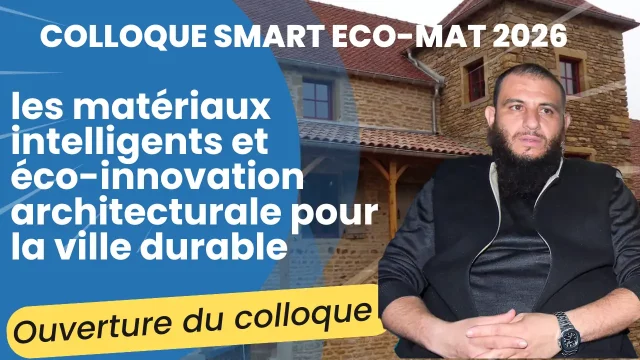 Ouverture du 1er colloque national SMART ECO-MAT 2026