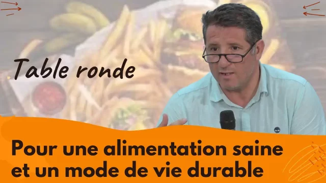 Table ronde: alimentation saine et un mode de vie durable
